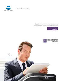 Dispatcher Phoenix, Mobile, Konica-Minolta, Premier Technology Group